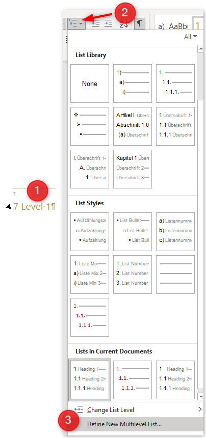 Placing the cursor in a heading (1) will allow you to define a multilevel list numbering.