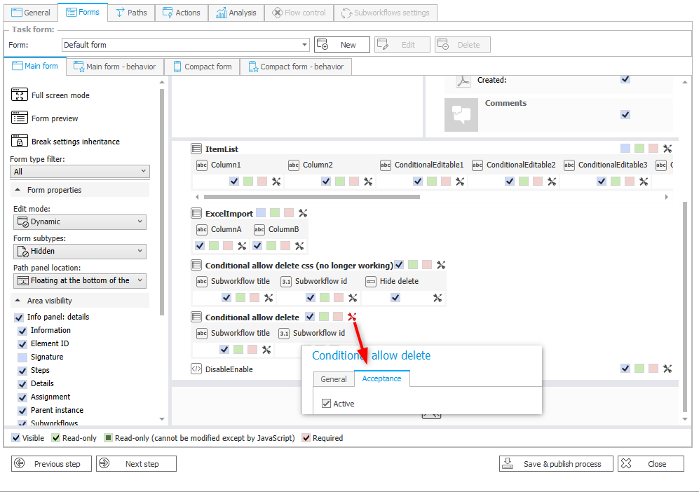 Acceptance is configure per step.