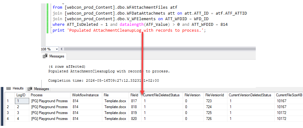 You can view the `AttachmentCleanupLog` table to verify the results.